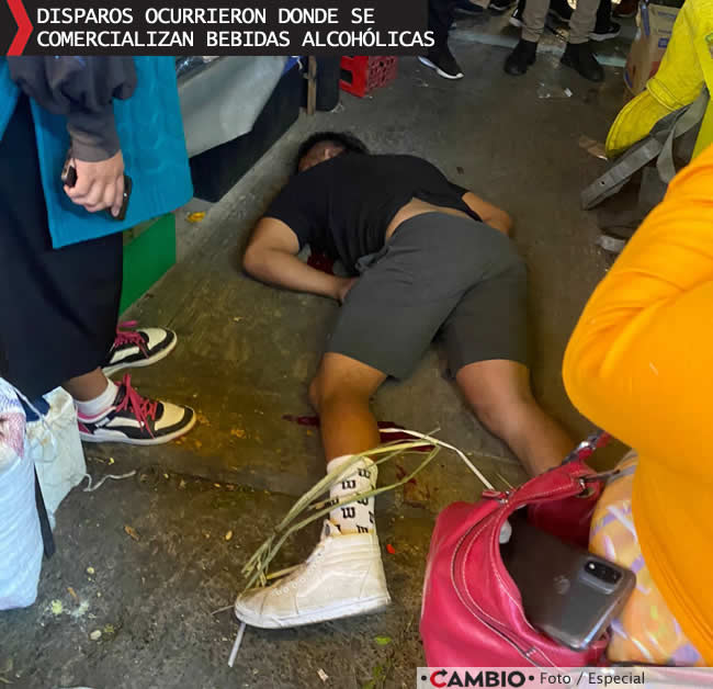 ejecutados mercado morelos puebla balacera zona bebidas alcoholicas