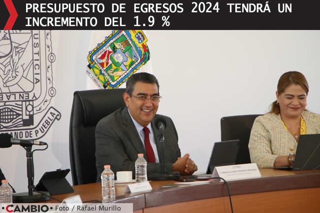 presupuesto egresos gobierno estado puebla 2024 incremento