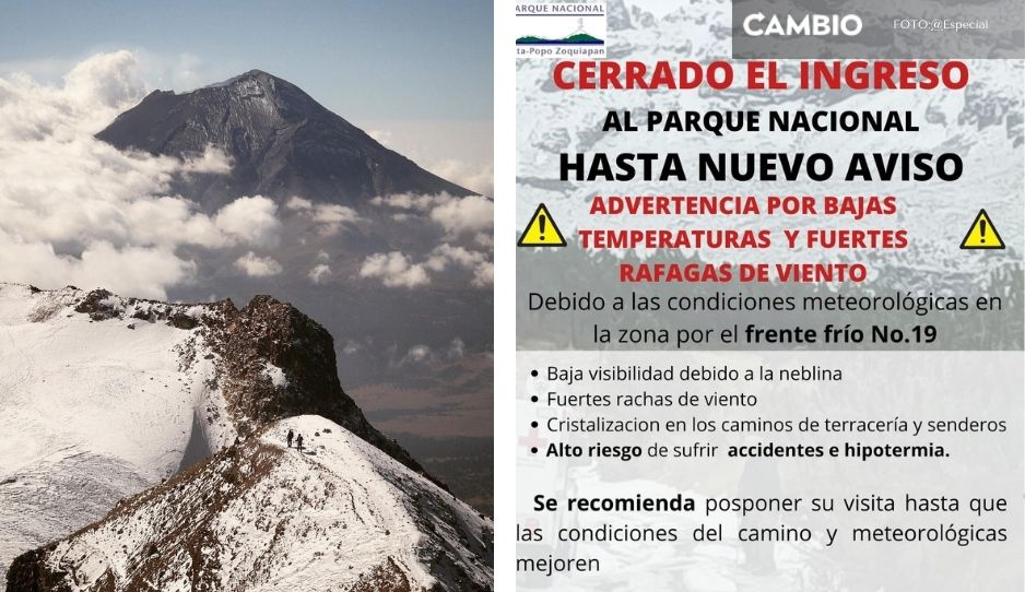 ¡No vayas a la montaña! Cierran el Parque Nacional Izta-Popo por condiciones climatológicas extremas