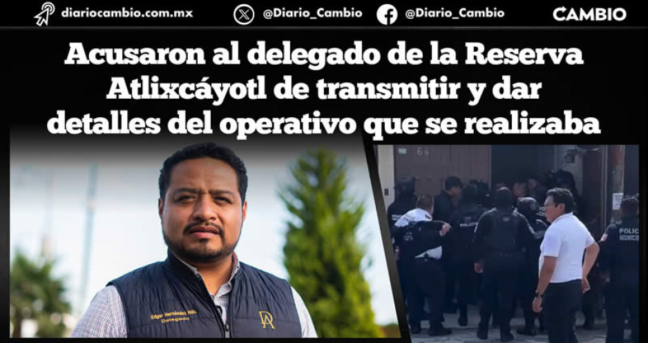 Autoridades policiacas acusan a Edgar Hernández de poner en riesgo operativo de rescate de un secuestrado