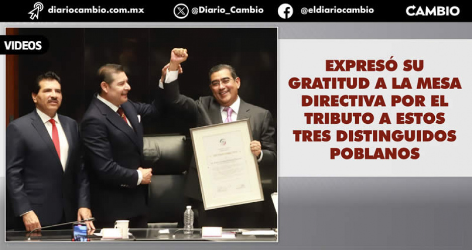 Develan letras de oro de los ‘Tres Juanes’ en el Senado y Armenta reconoce trabajo y la trayectoria de Sergio Salomón