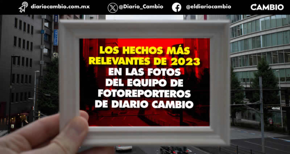 Los hechos más relevantes de 2023 en las fotos del equipo de fotoreporteros de Diario CAMBIO