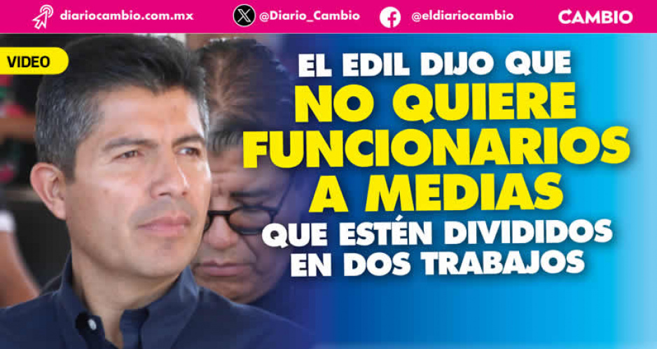 Lalo pide a sus funcionarios separarse del cargo si tienen aspiraciones políticas, y él ¿para cuándo?
