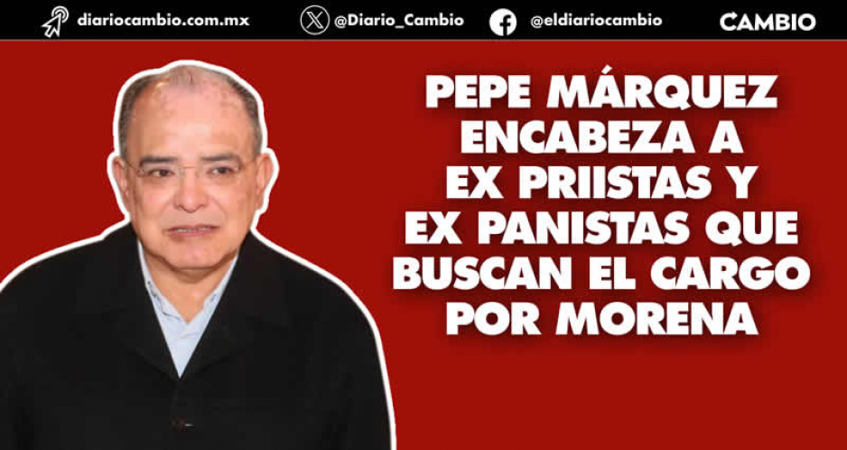 Pepe Márquez y perfiles con pasado también prianista buscarán la alcaldía de Zacatlán