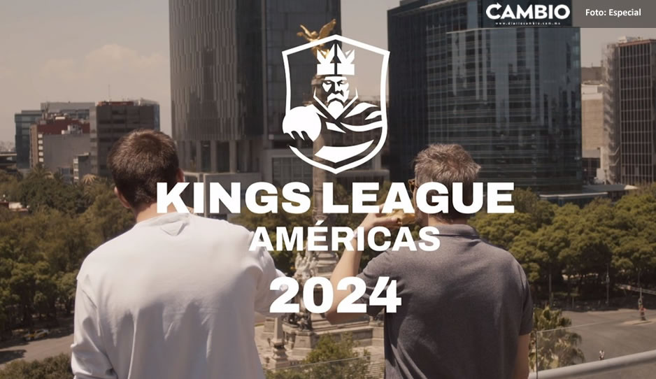 ¡Es oficial! CDMX seré sede de la Kings League Américas 2024