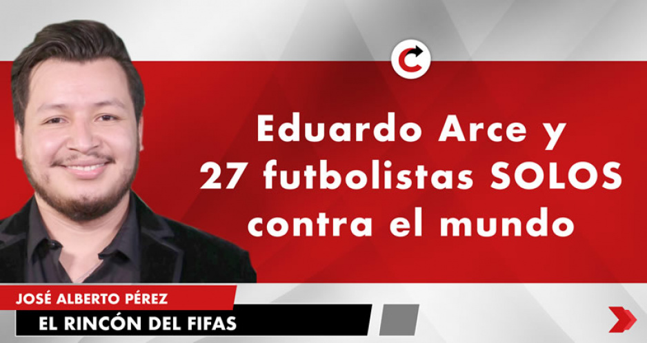 Eduardo Arce y 27 futbolistas SOLOS contra el mundo
