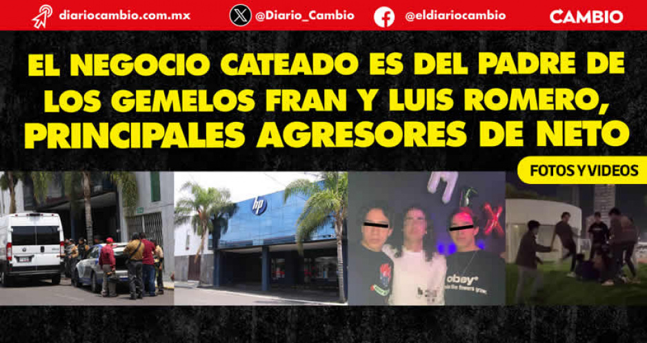 Catean una vivienda y un negocio para dar con los mirreyes que agredieron a Neto