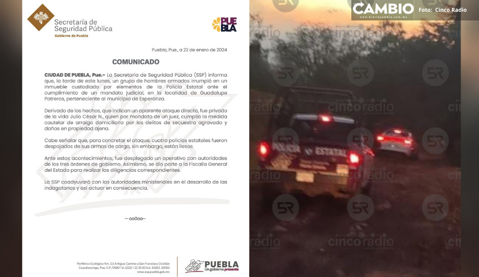 Policías que resguardaban a reo ejecutado en Esperanza  salen ilesos tras ser sometidos: SSP