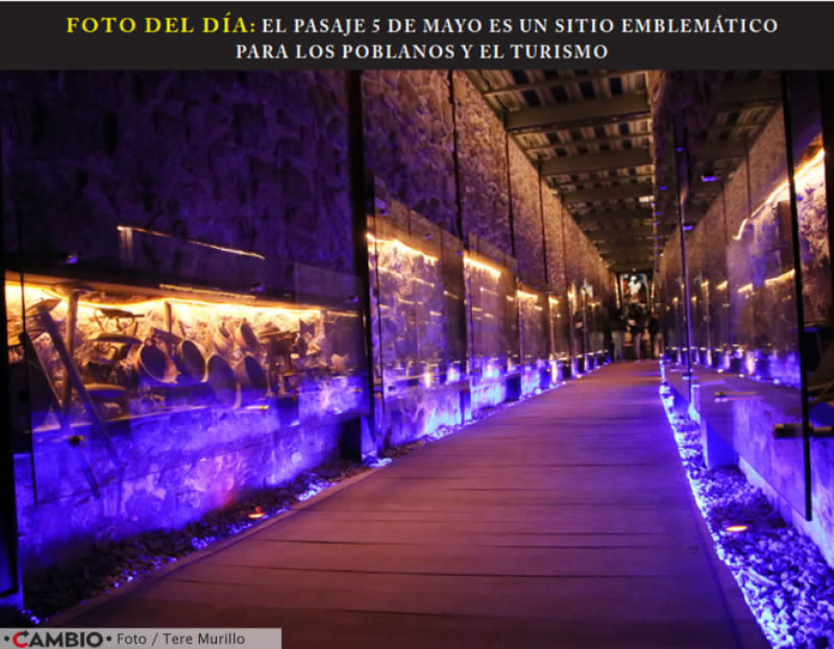 FOTO DEL DÍA: EL PASAJE 5 DE MAYO ES UN SITIO EMBLEMÁTICO PARA LOS POBLANOS Y EL TURISMO