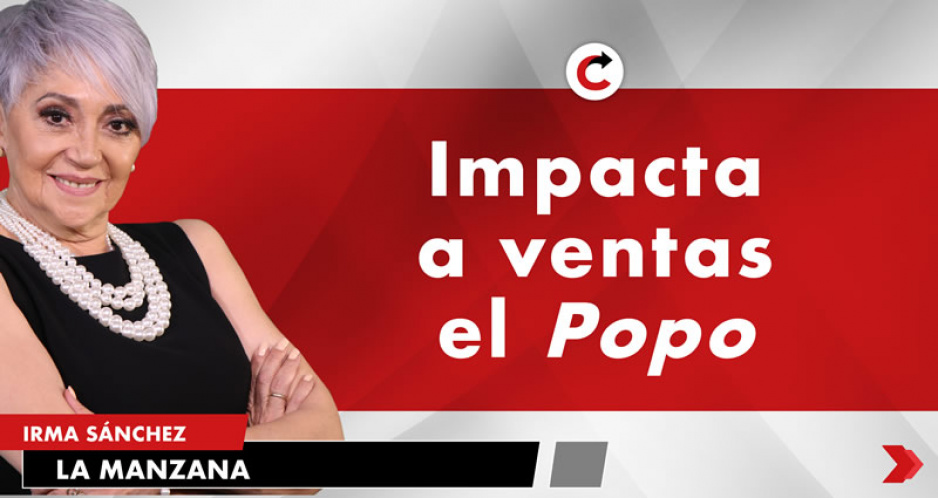Impacta a ventas el Popo