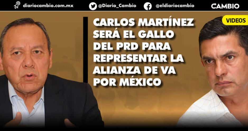 Chucho Zambrano destapa a Carlos Martínez como carta del PRD a la gubernatura de Puebla