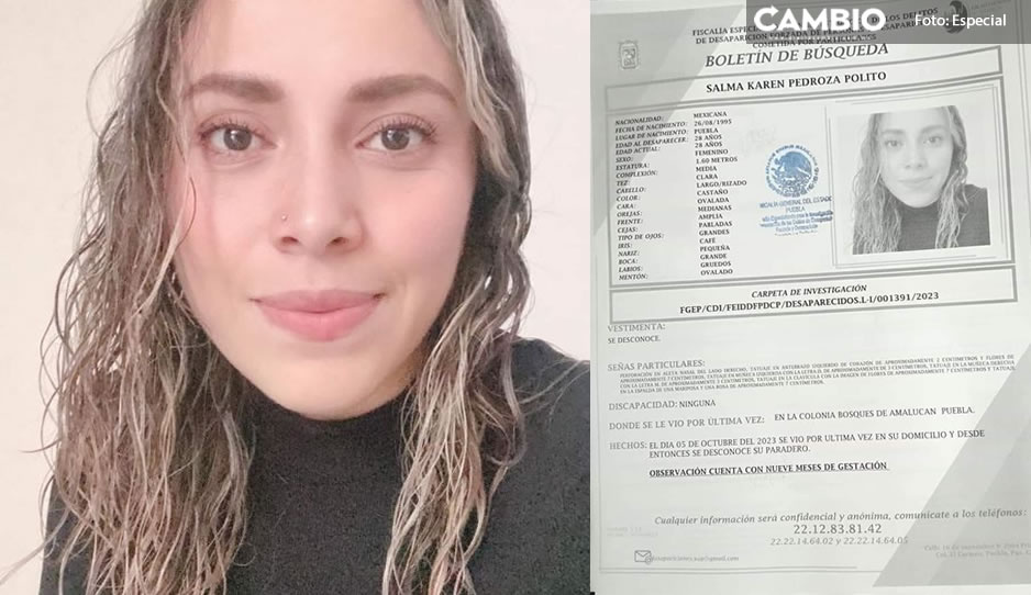 Salma Karen estaba a nada de dar a luz y desapareció en Bosques de Amalucan