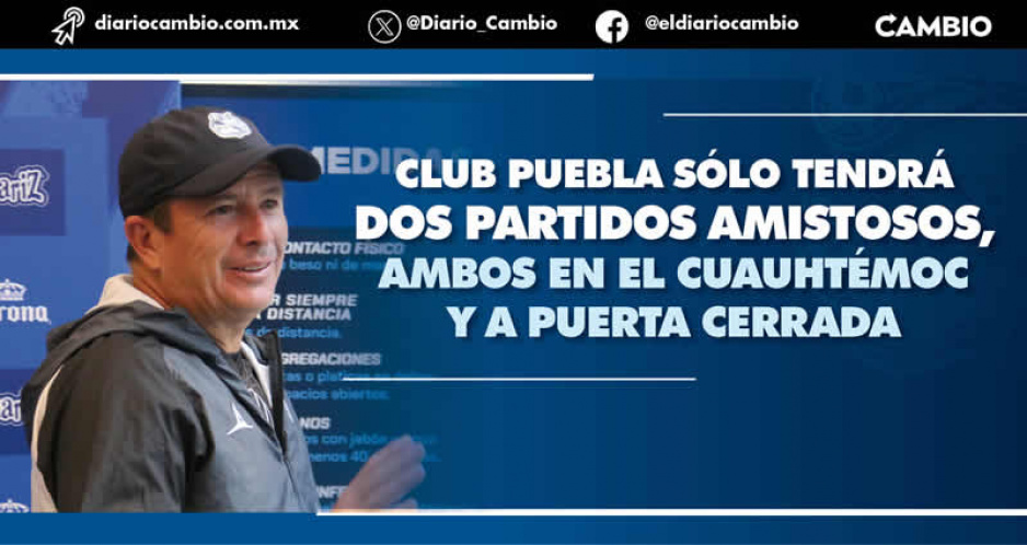 Define Club Puebla su pretemporada: enfrentará a al Pachuca y a Tlaxcala