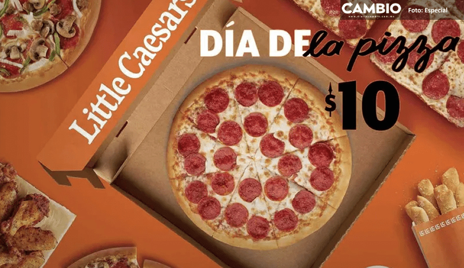 ¡Qué ofertón! Little Caesars dará sus pizzas a sólo 10 pesos, esta es la razón
