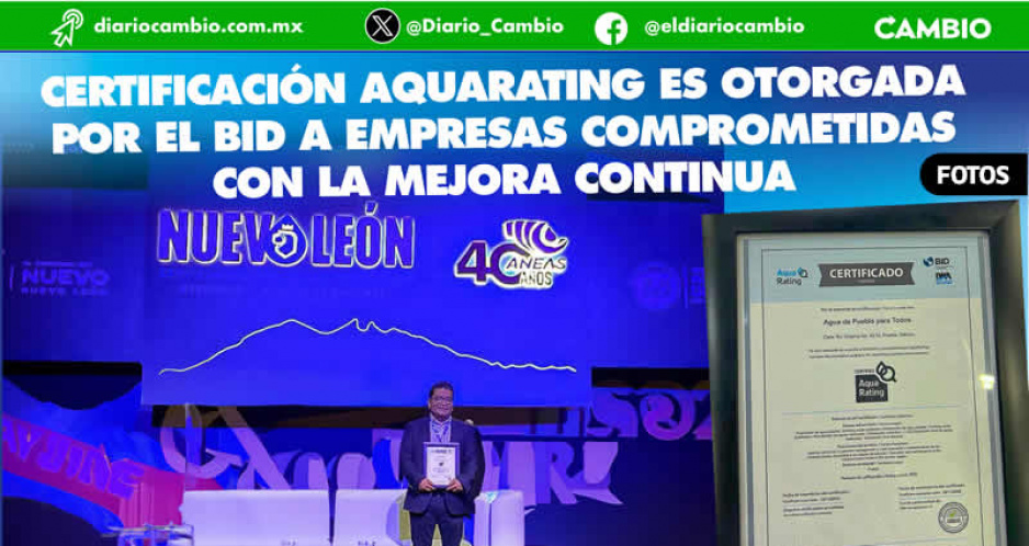 Recibe Agua de Puebla certificación AquaRating del Banco Interamericano de Desarrollo