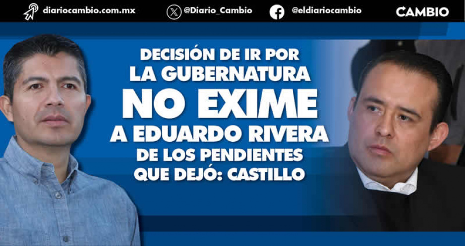 Eduardo Rivera se va de la alcaldía con una Puebla sumida en la inseguridad: Lalo Castillo