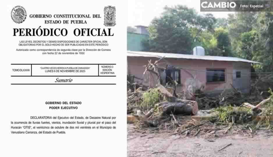 Emite gobierno de Puebla declaratoria de desastre natural en Venustiano Carranza por Otis