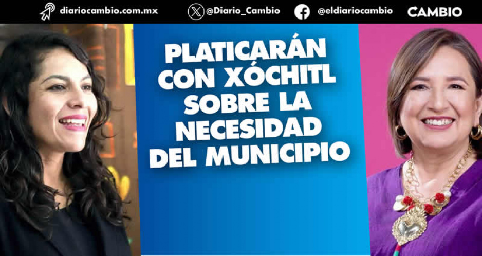 Más de 3 mil sanandreseños recibirán hoy a Xóchitl Gálvez: Lupita Cuautle