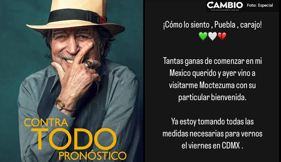 ¡Cómo lo siento, Puebla, carajo! Joaquín Sabina deja en suspenso reagendar concierto en el Metropolitano