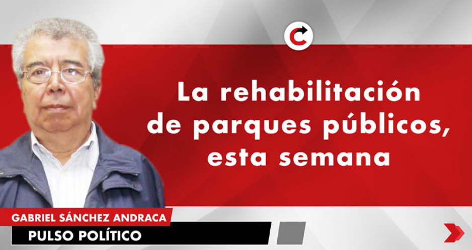 La rehabilitación de parques públicos, esta semana