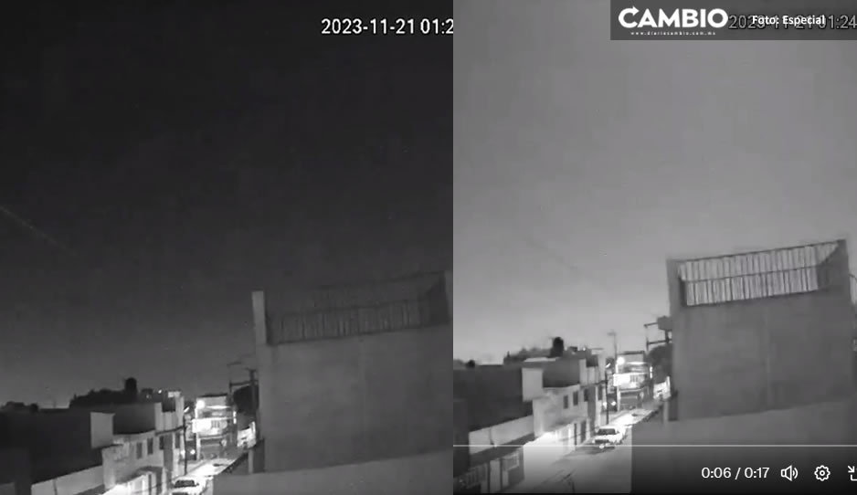 ¡Impresionante! Así se vio meteorito, captado desde Parque Puebla (VIDEO)