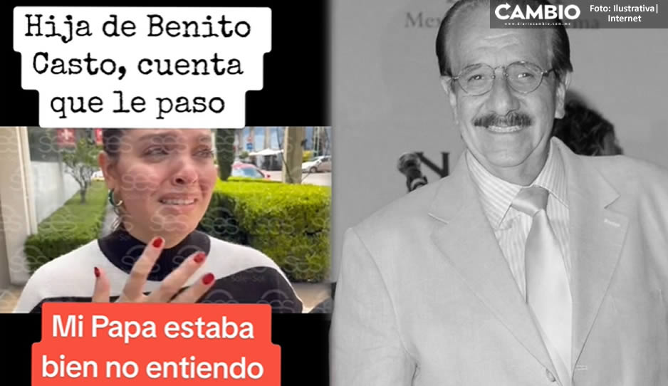 ¿De qué murió Benito Castro? Su hija narra qué le pasó al comediante