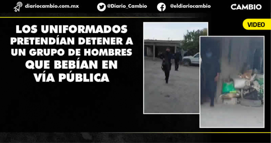 Videos exhiben que policías ingresaron a viviendas previo a amenaza de linchamiento de un uniformado en Tehuacán