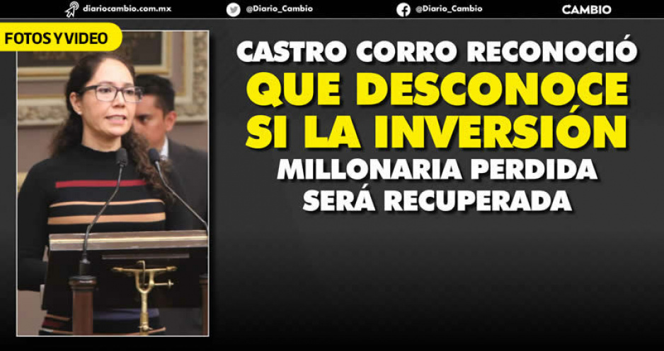 En su comparecencia, Castro Corro reconoce fracaso total de inversiones del Gobierno estatal: perdieron 600 millones