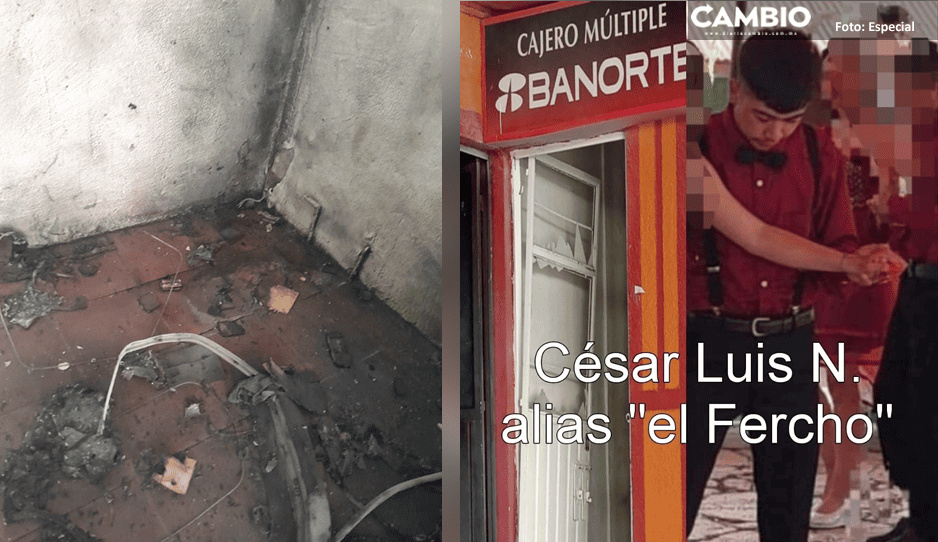 &quot;El Fercho&quot; y &quot;El Bázúco&quot;, detrás del ataque con explosivo a cajero Banorte de Esperanza