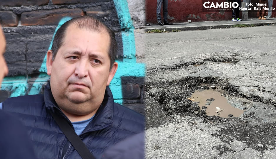 Reconoce Vélez Tirado déficit en la atención de baches en vialidades de Puebla