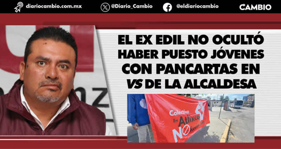 Eleazar Pérez se desespera por volver al poder y despliega campaña negra vs Ariadna Ayala
