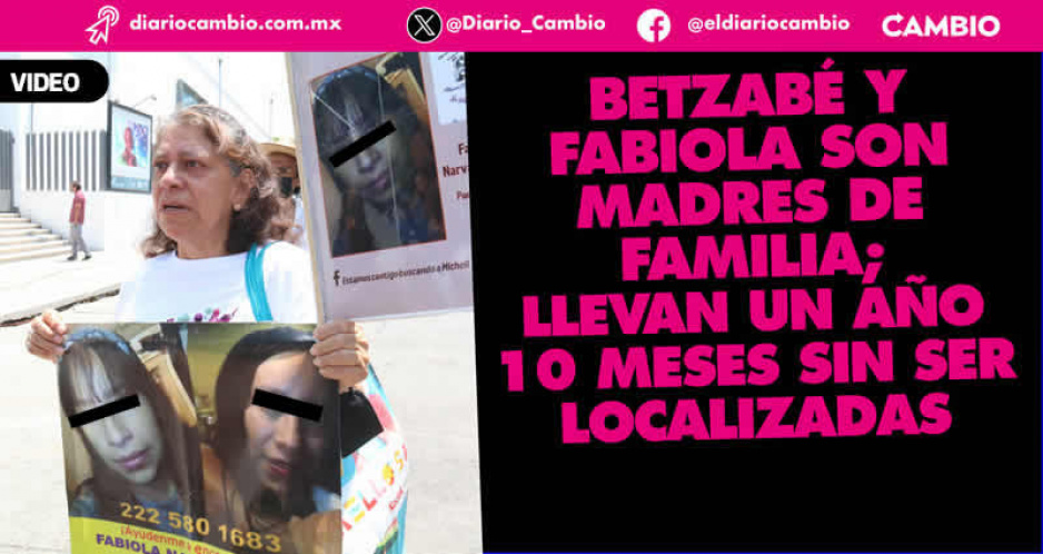 FGE continúa con la búsqueda de Betzabé y Fabiola, las jóvenes desaparecidas en Villa Frontera