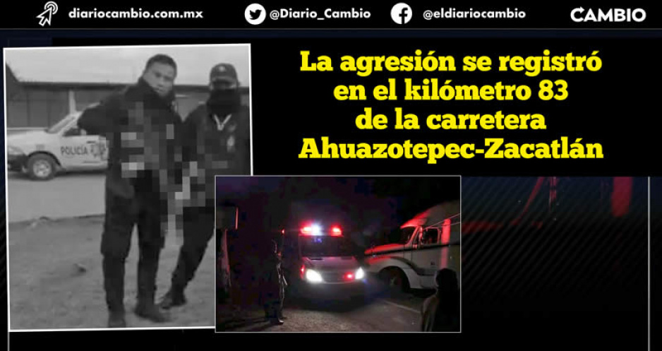 Talamontes balean a policías estatales en Zacatlán: un uniformado murió y los otros dos resultaron heridos