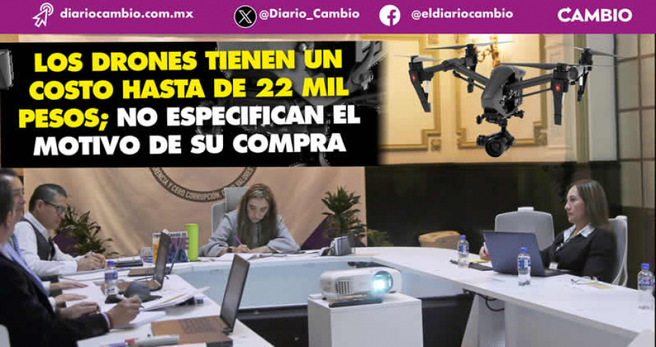 Amanda Gómez comprará seis drones para la ASE, pero no explica el motivo de la compra