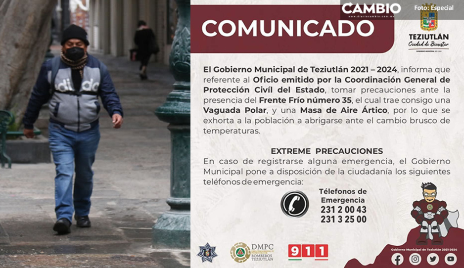 Gobierno de Teziutlán emite recomendaciones por el Frente Frío 35