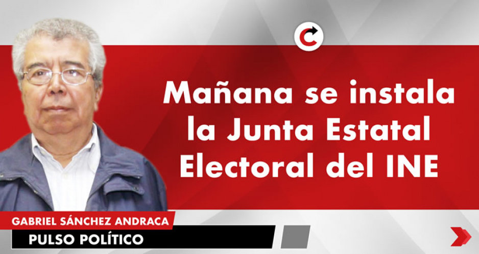 Mañana se instala la Junta Estatal Electoral del INE