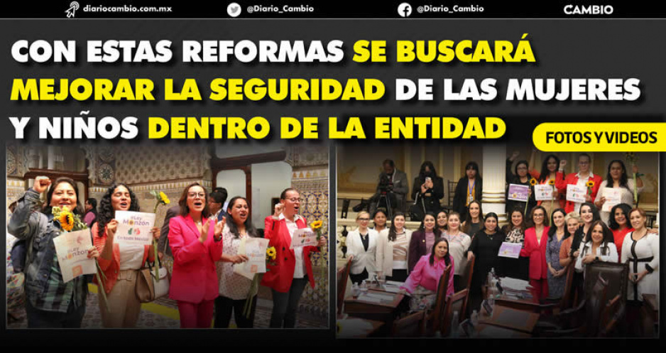 Puebla hace historia: Congreso aprueba la Ley Monzón y Ley Ácida, es el primer estado en el país con dichas normativas