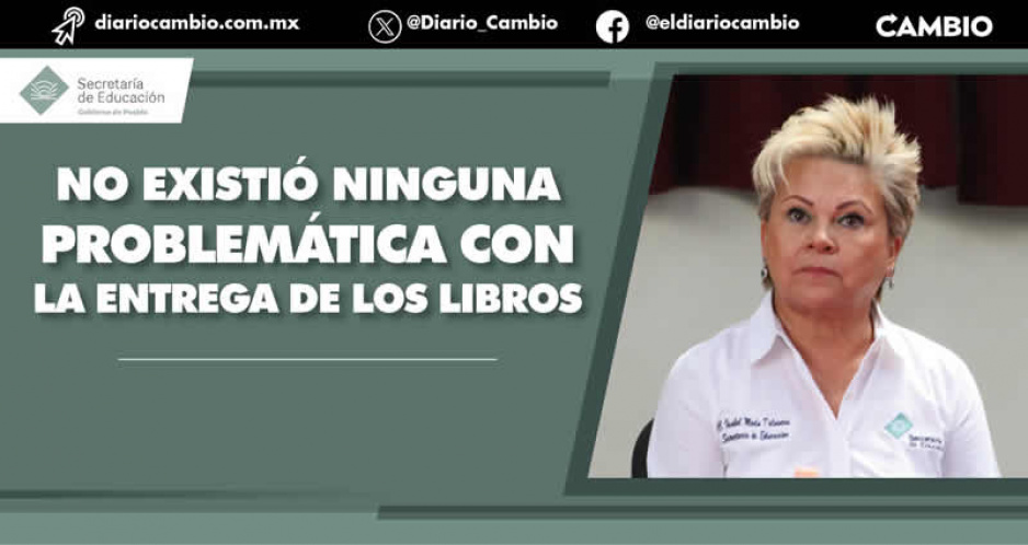 En Puebla ya fueron entregados el 100 % de los nuevos libros de texto: Isabel Merlo