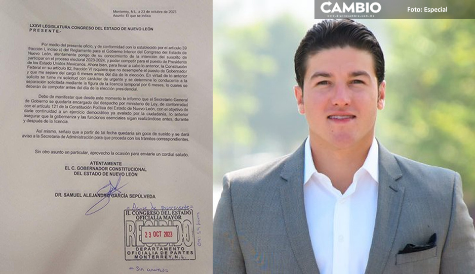 Samuel García pide licencia en NL; va por la presidencia de México