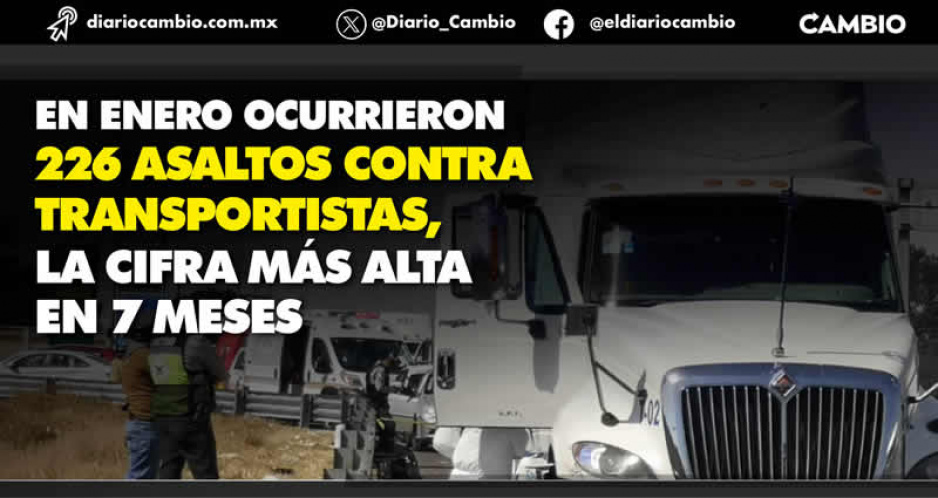 Tramo Amozoc-Perote, uno de los cuatro más peligrosos de todo el país para transportistas