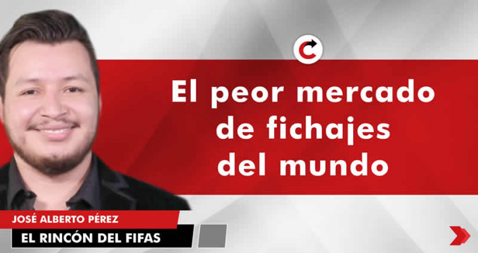 El peor mercado de fichajes del mundo