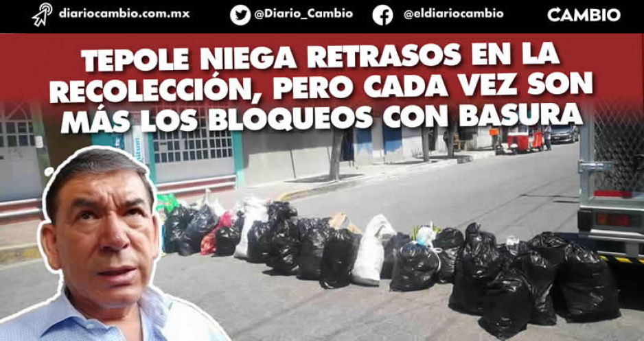 ¿Y los 13 camiones recolectores de Tehuacán? Ahora aparecen bloqueos con basura en Tetitzintla