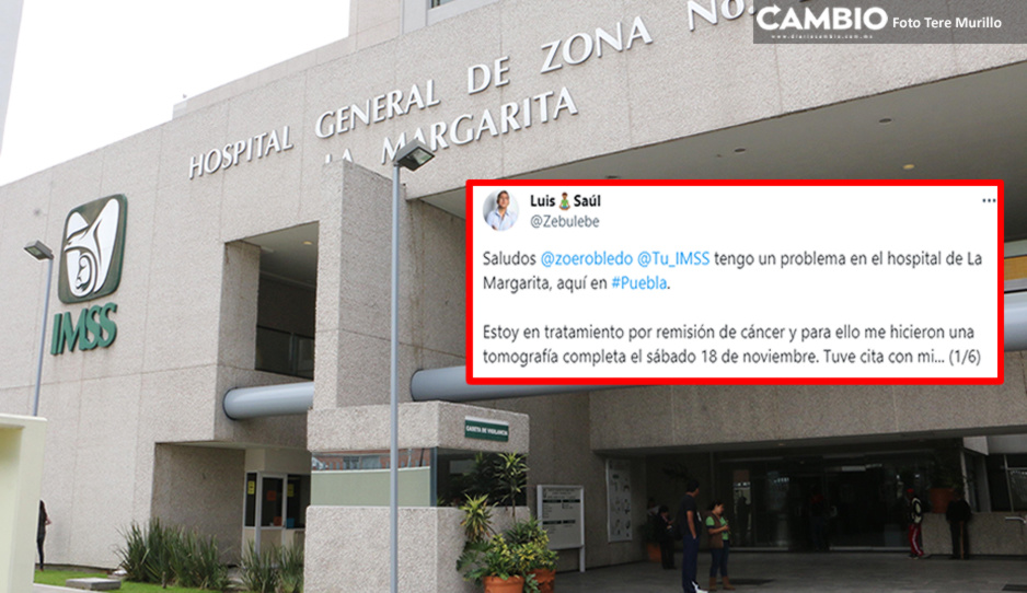 Pierden tomografía de enfermo de cáncer en IMSS La Margarita y le piden esperar a que doctores vuelvan de vacaciones