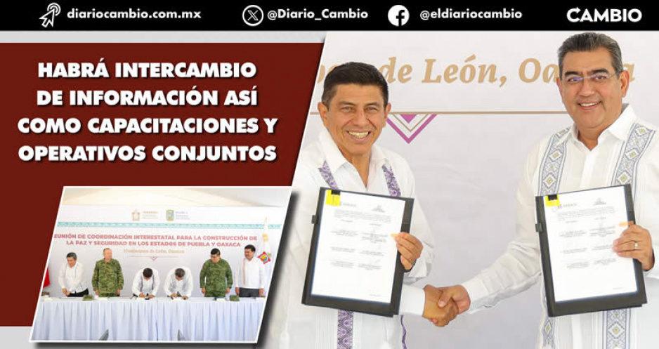 Sergio Salomón y Jara firman convenio para reforzar seguridad en los límites entre Puebla y Oaxaca