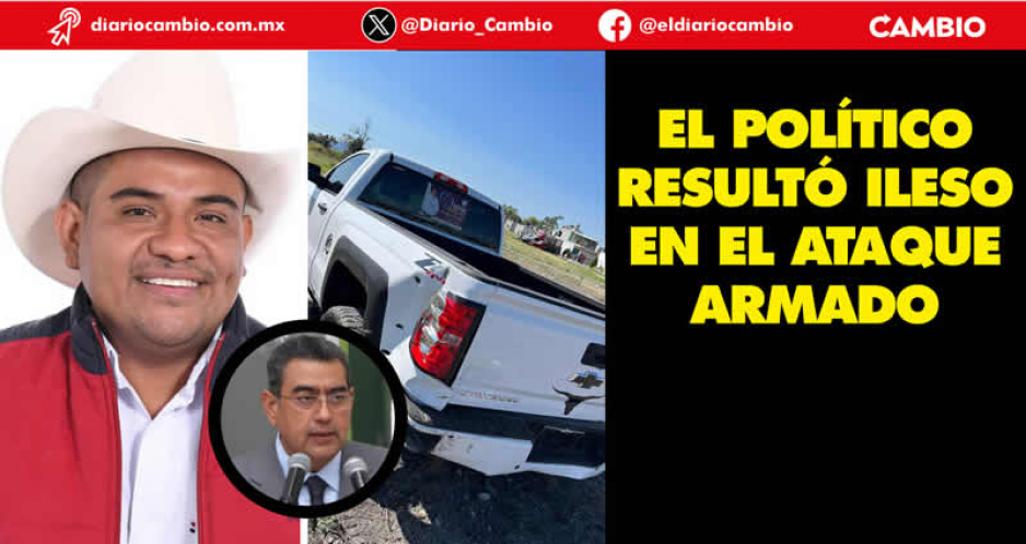 FGE ya investiga el atentado vs aspirante de Morena a la alcaldía de Chietla: Sergio Salomón