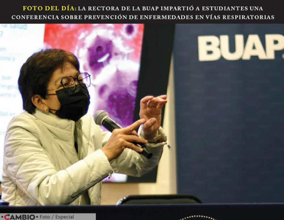 FOTO DEL DÍA: LA RECTORA DE LA BUAP IMPARTIÓ A ESTUDIANTES UNA CONFERENCIA SOBRE PREVENCIÓN DE ENFERMEDADES EN VÍAS RESPIRATORIAS