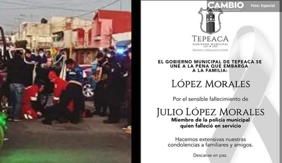 Ayuntamiento de Tepeaca lamenta fallecimiento de policía durante choque