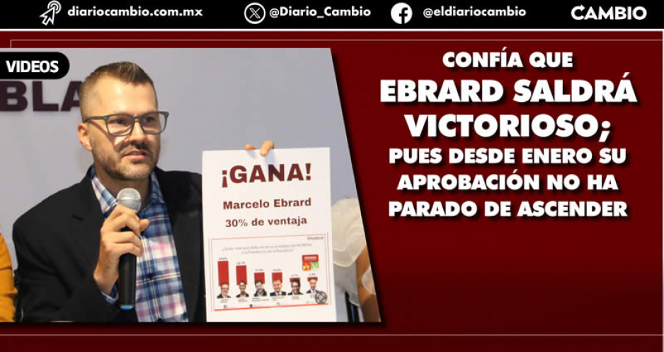 Ebrard aventaja a sus adversarios hasta por 30 puntos porcentuales: JC Natale