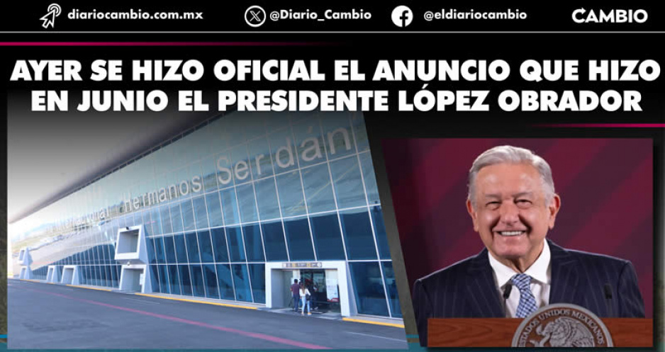 Asume la Sedena operación del Aeropuerto Hermanos Serdán