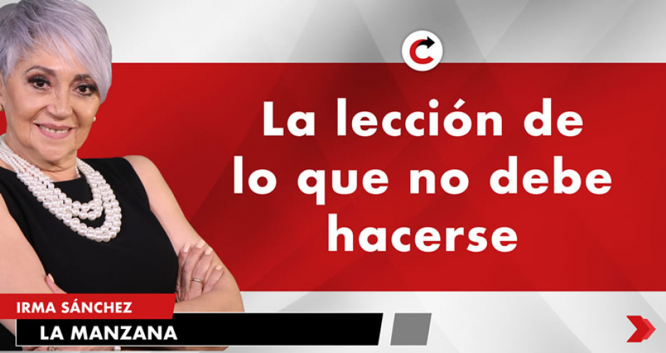 La lección de lo que no debe hacerse